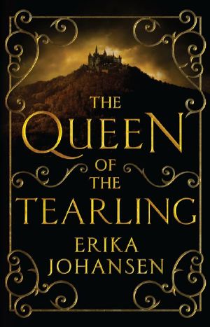 [The Queen of the Tearling 01] • The Queen of the Tearling